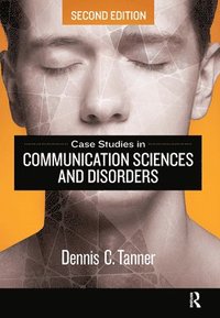 bokomslag Case Studies in Communication Sciences and Disorders