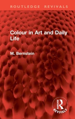 bokomslag Colour in Art and Daily Life