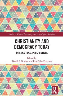 bokomslag Christianity and Democracy Today