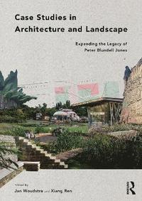 bokomslag Case Studies in Architecture and Landscape