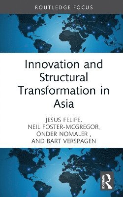 Innovation and Structural Transformation in Asia 1