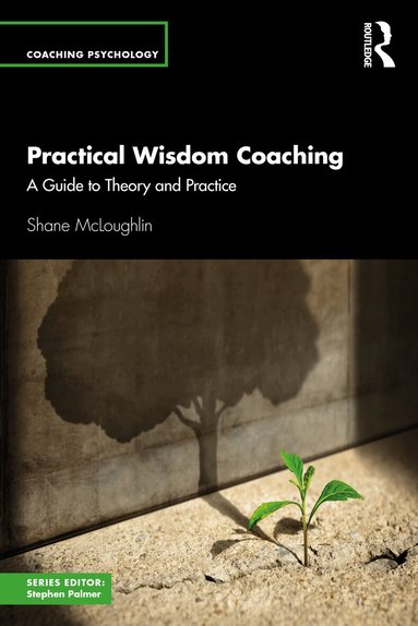 Shane McLoughlin - Practical Wisdom Coaching, Häftad