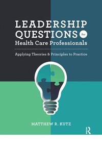 bokomslag Leadership Questions for Health Care Professionals