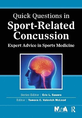 Quick Questions in Sport-Related Concussion 1