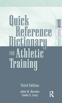 bokomslag Quick Reference Dictionary for Athletic Training