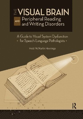 bokomslag The Visual Brain and Peripheral Reading and Writing Disorders