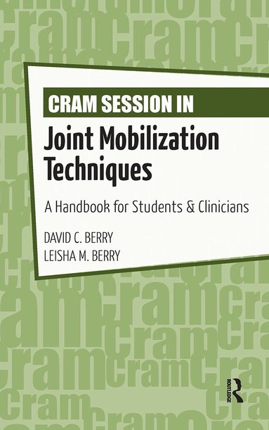 David Berry, Leisha Berry - Cram Session in Joint Mobilization Techniques, Inbunden