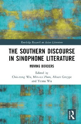 bokomslag Southern Discourse in Sinophone Literature
