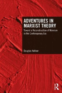 bokomslag Adventures in Marxist Theory