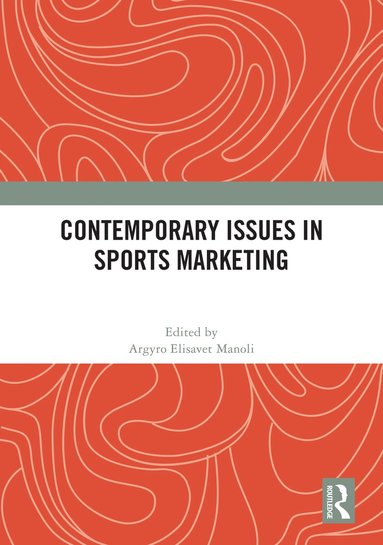 bokomslag Contemporary Issues in Sports Marketing