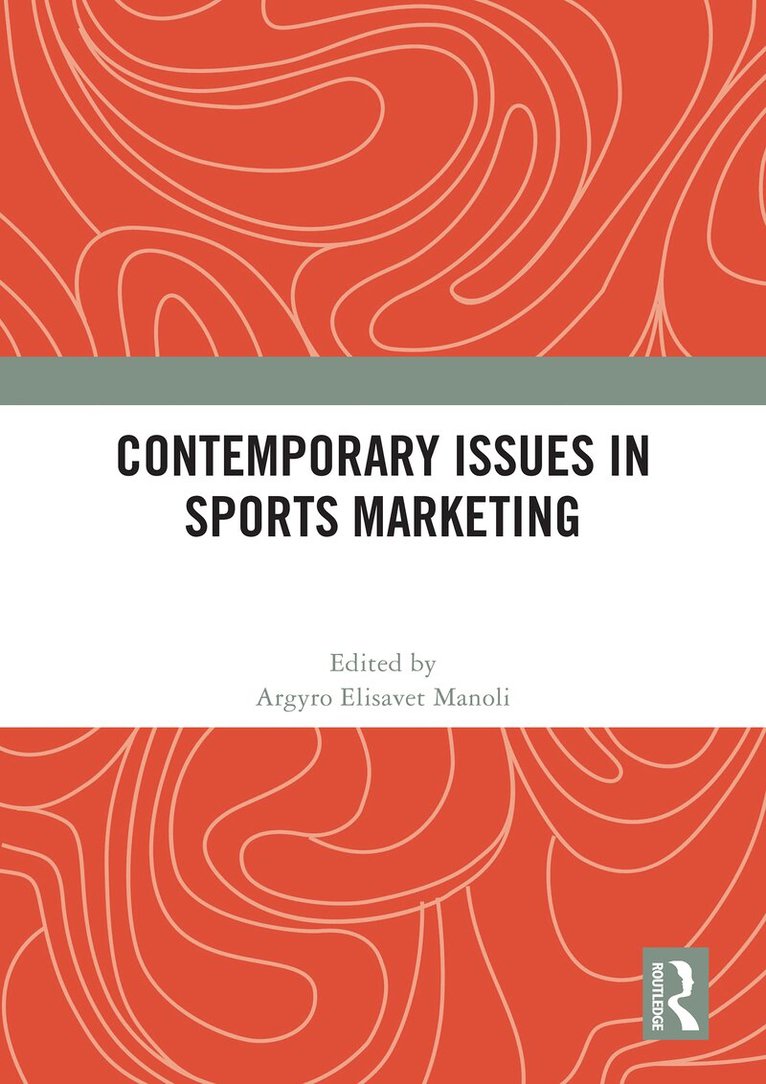 Argyro Elisavet Manoli - Contemporary Issues in Sports Marketing, Häftad