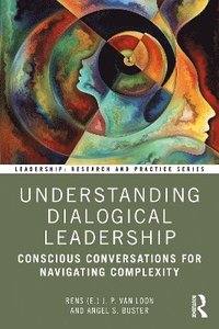 bokomslag Understanding Dialogical Leadership