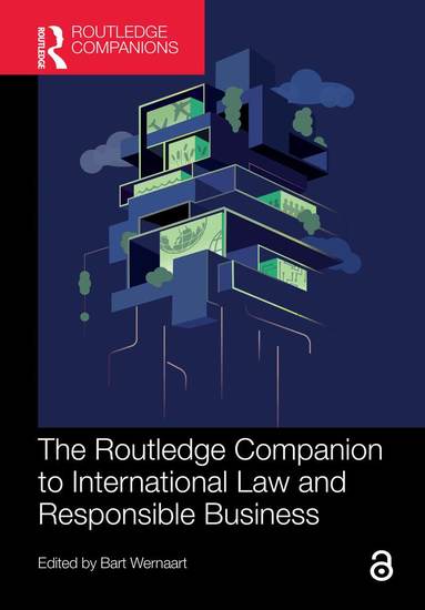 Bart Wernaart - Routledge Companion to International Law and Responsible Business, Inbunden