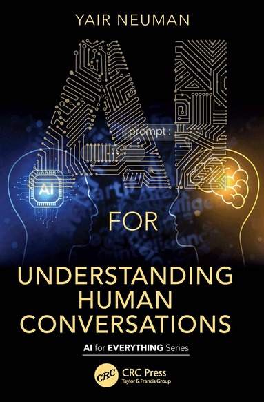 Yair Neuman - AI for Understanding Human Conversations, Häftad