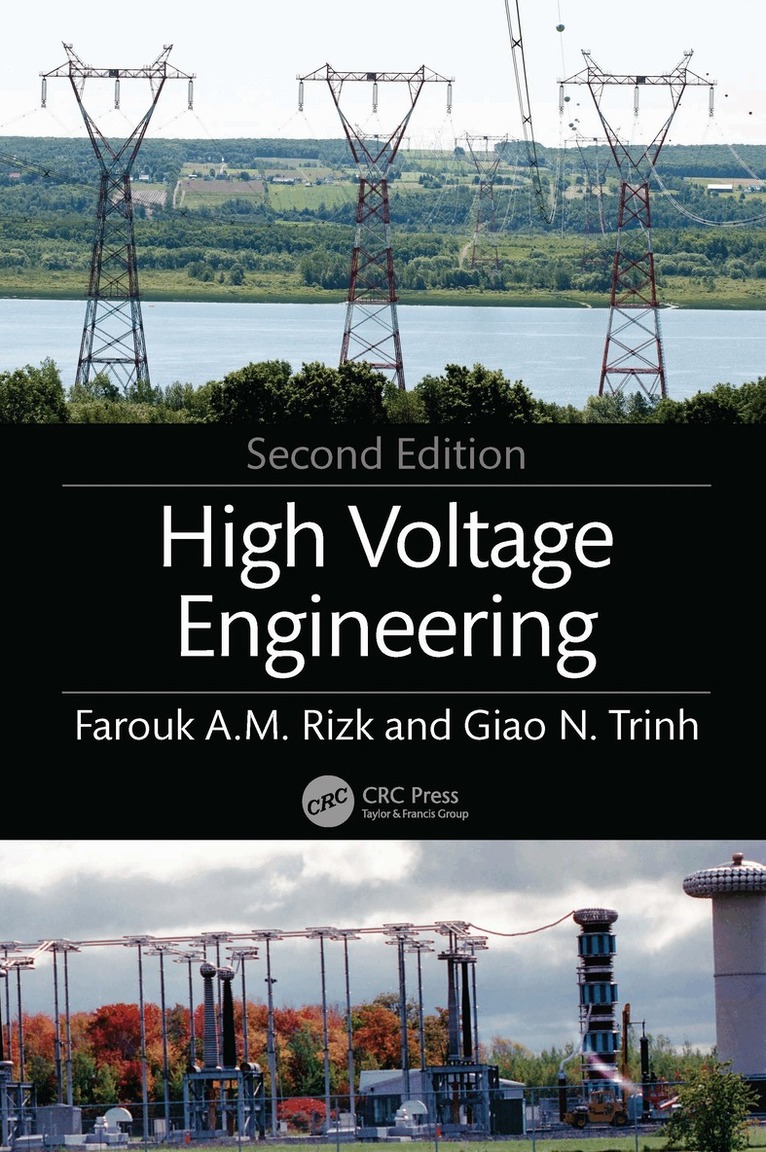 Farouk A.M. Rizk, Giao N. Trinh - High Voltage Engineering, Inbunden