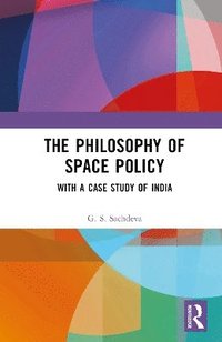 bokomslag The Philosophy of Space Policy