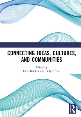 bokomslag Connecting Ideas, Cultures, and Communities