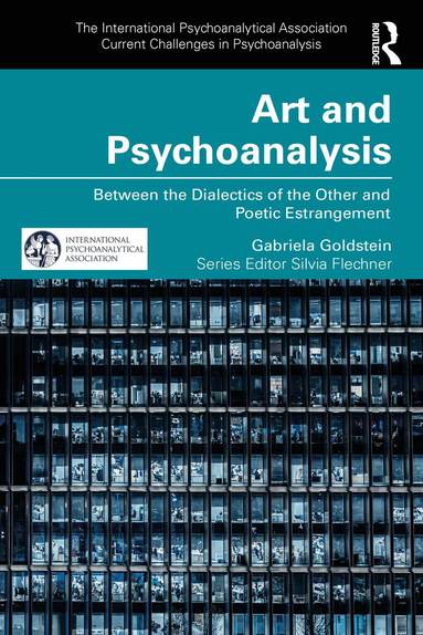 Gabriela Goldstein - Art and Psychoanalysis, Häftad