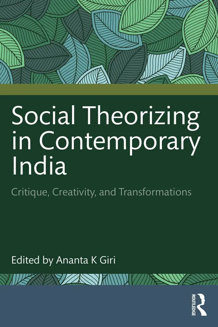 Ananta Kumar Giri - Social Theorizing in Contemporary India, Häftad. Tillgänglighet: Kommande