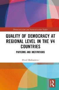 bokomslag Quality of Democracy at Regional Level in the V4 Countries