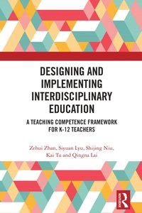 bokomslag Designing and Implementing Interdisciplinary Education