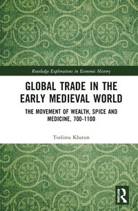 bokomslag Global Trade in the Early Medieval World