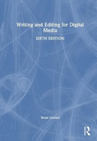bokomslag Writing and Editing for Digital Media