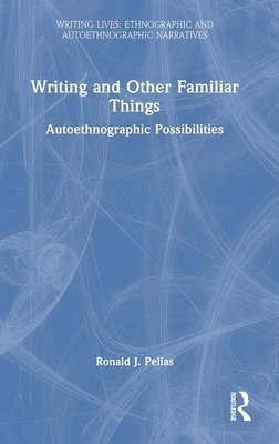 Writing and Other Familiar Things 1