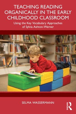 bokomslag Teaching Reading Organically in the Early Childhood Classroom