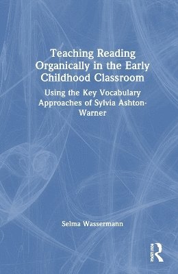 Teaching Reading Organically in the Early Childhood Classroom 1