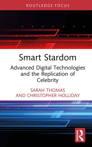 Sarah Thomas, Christopher Holliday - Smart Stardom, Inbunden