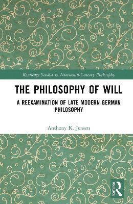 bokomslag Philosophy of Will