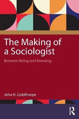 bokomslag The Making of a Sociologist