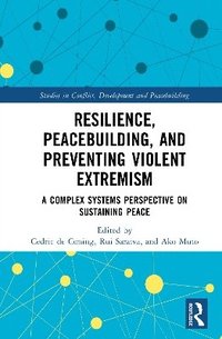 bokomslag Resilience, Peacebuilding, and Preventing Violent Extremism