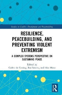 Resilience, Peacebuilding, and Preventing Violent Extremism 1