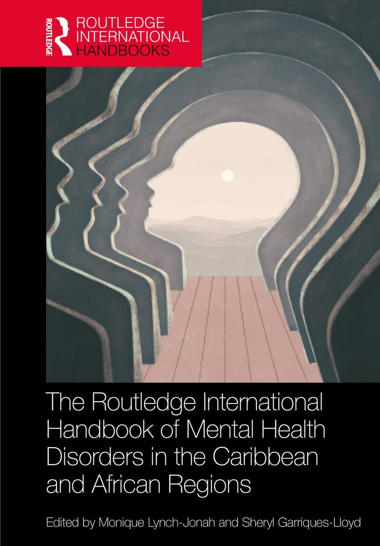 Routledge International Handbook of Mental Health Disorders in the Caribbean and African Regions