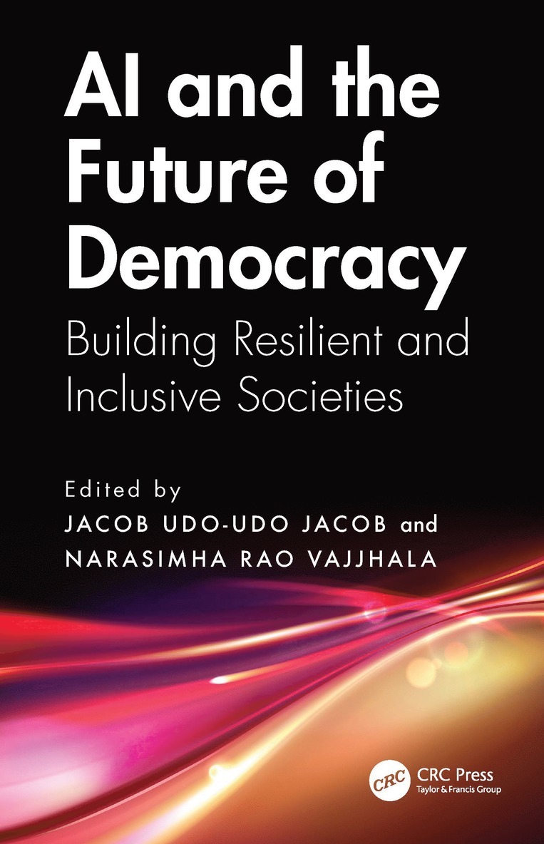 Jacob Udo-Udo Jacob, Narasimha Rao Vajjhala, Albania) Vajjhala, Narasimha Rao (University of New York Tirana - AI and the Future of Democracy, Inbunden