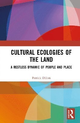 Cultural Ecologies of the Land 1