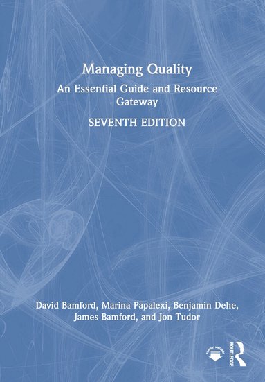 David Bamford, Marina Papalexi, Benjamin Dehe, James Bamford, Jon Tudor - Managing Quality, Inbunden