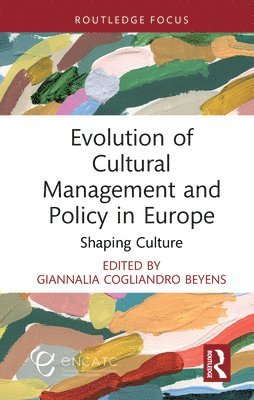 bokomslag Evolution of Cultural Management and Policy in Europe