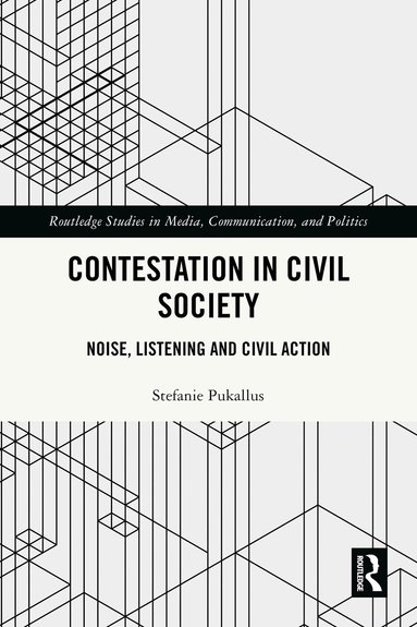 Stefanie Pukallus - Contestation in Civil Society, Häftad