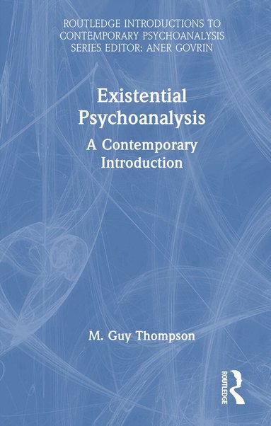 M. Guy Thompson - Existential Psychoanalysis, Inbunden