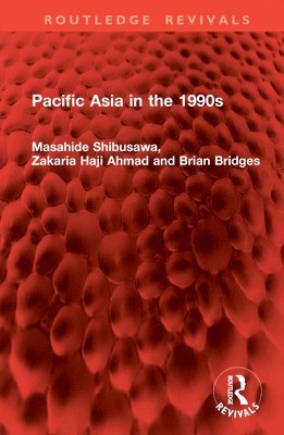 bokomslag Pacific Asia in the 1990s