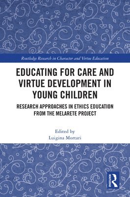 bokomslag Educating for Care and Virtue Development in Young Children