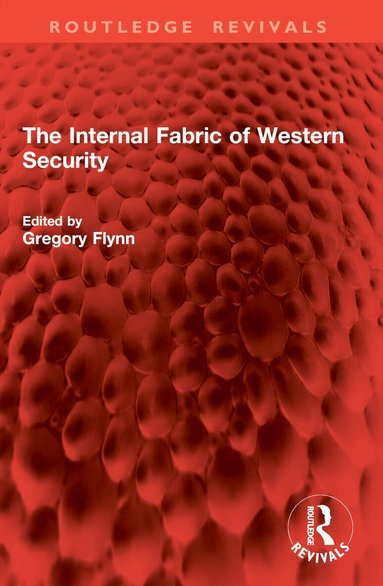 Gregory Flynn - Internal Fabric of Western Security, Häftad