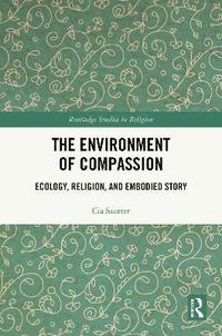 bokomslag Environment of Compassion