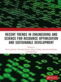 bokomslag Recent Trends In Engineering and Science for Resource Optimization and Sustainable Development