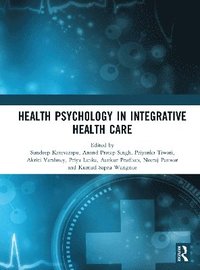 bokomslag Health Psychology in Integrative Health Care