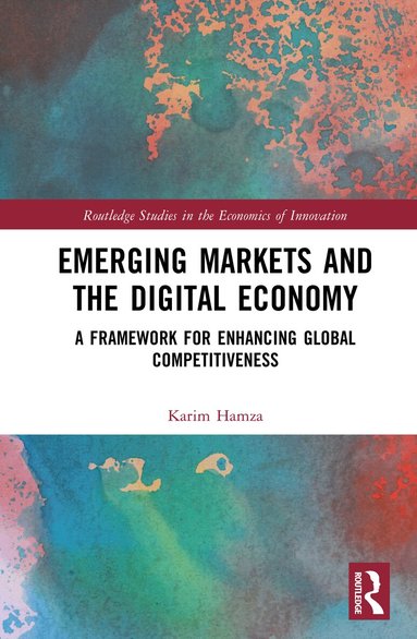 Karim Hamza - Emerging Markets and the Digital Economy, Inbunden