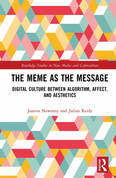 Joanna Nowotny, Julian Reidy - Meme as the Message, Inbunden